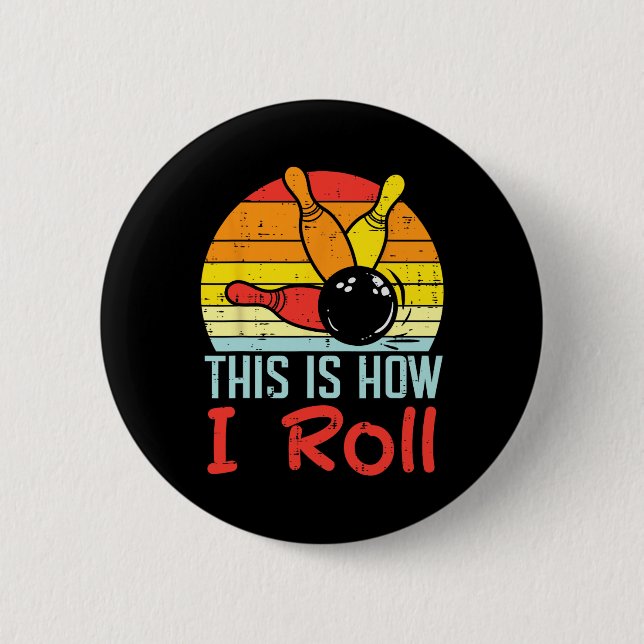 Bowling This Is How I Roll Sunset Retro Bowler Kid 6 Cm Round Badge (Front)