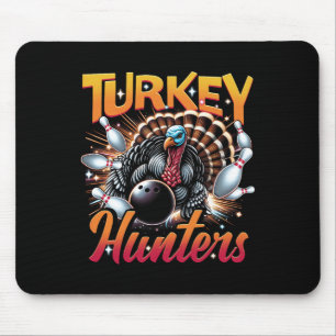 Bowling Turkey Hunters Bowling Team For Bowler Spo Mouse Pad