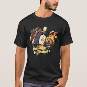 Bowling With My Crew Ball Pins Shoes League Night  T-Shirt