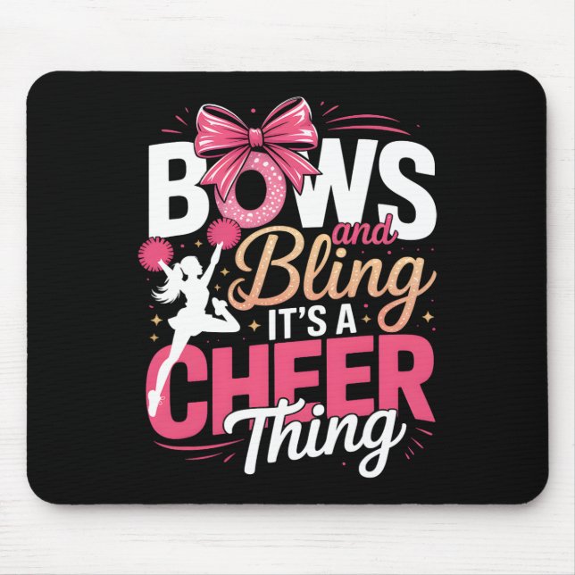 Bows And Bling It's A Cheer Thing Cheerleading Che Mouse Pad (Front)