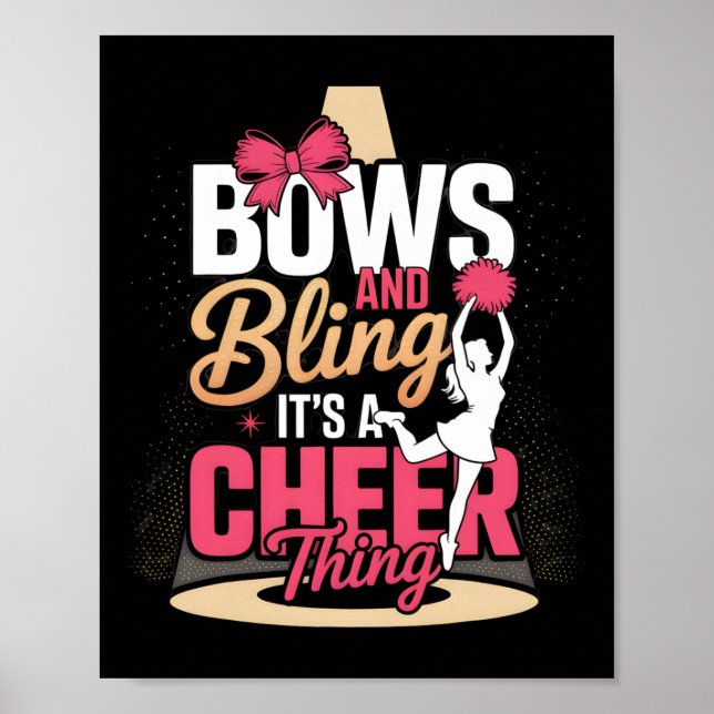 Bows And Bling It's A Cheer Thing Cheerleading Che Poster (Front)