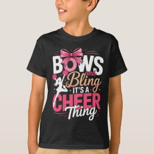 Bows And Bling It's A Cheer Thing Cheerleading Che T-Shirt