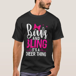 Bows And Bling Its A Cheer Thing Funny Cheerleader T-Shirt