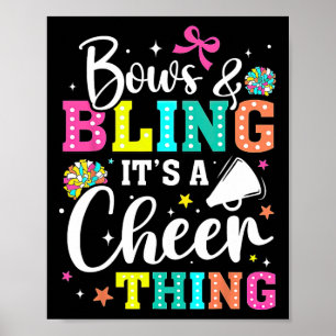Bows And Cheerleading, It's A Cheer Thing, Funny C Poster