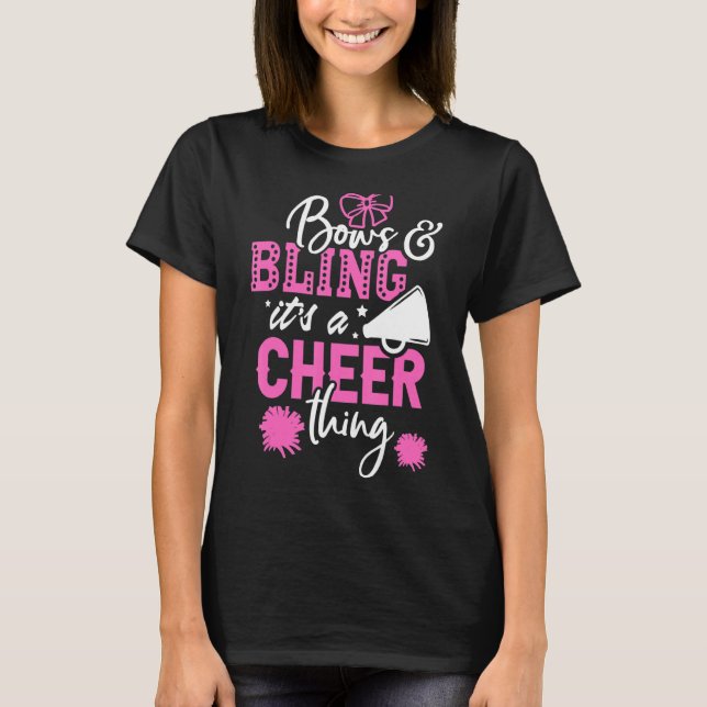 Bows & Bling It's A Cheer Thing Cheerleading Cheer T-Shirt (Front)