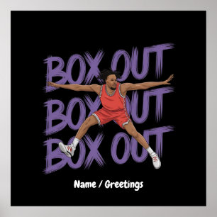 Box Out Box Out Box Out: Creative And Funny Takes Poster