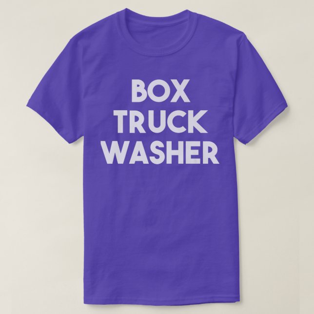 Box Truck Washer  T-Shirt (Design Front)