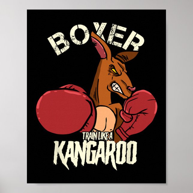 Boxer Boxing Kickboxing Train Like A Kangaroo  Poster (Front)
