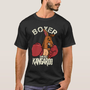 Boxer Boxing Kickboxing Train Like A Kangaroo T-Shirt