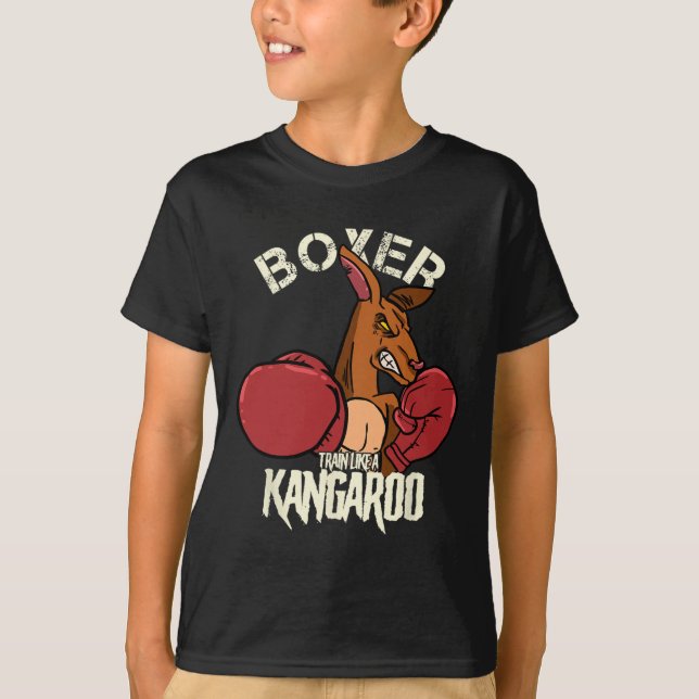 Boxer Boxing Kickboxing Train Like A Kangaroo  T-Shirt (Front)
