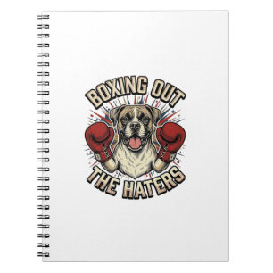 Boxer Dog Boxing Out The Haters Funny T-Shirt Desi Notebook