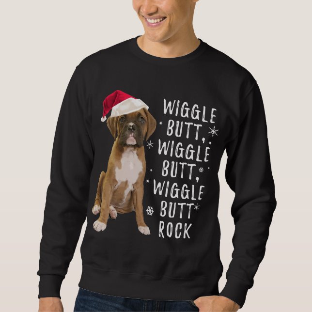 Boxer Dog Christmas - Wiggle Butt Rock Sweatshirt (Front)
