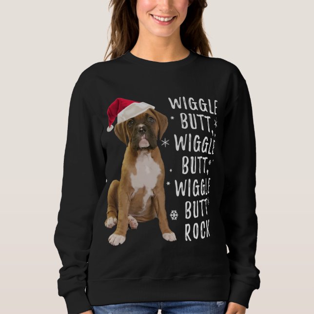 Boxer Dog Christmas - Wiggle Butt Rock Sweatshirt (Front)