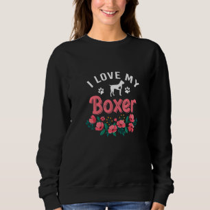 Boxer Dog  For Women Cute I Love Boxer Dog Christm Sweatshirt