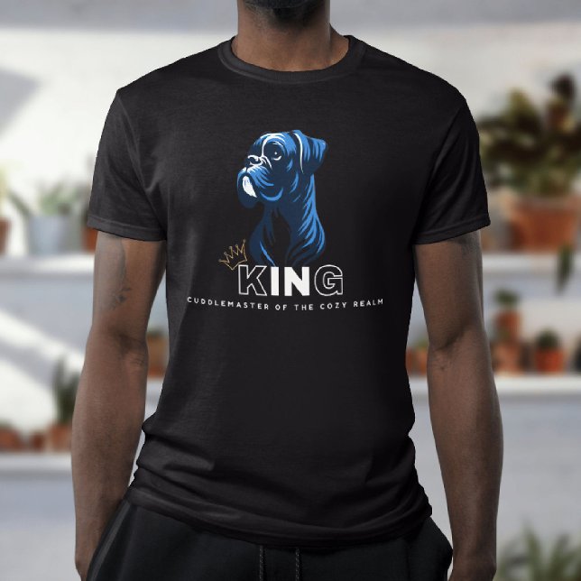 Boxer Dog King Cuddle Master T-Shirt (Creator Uploaded)