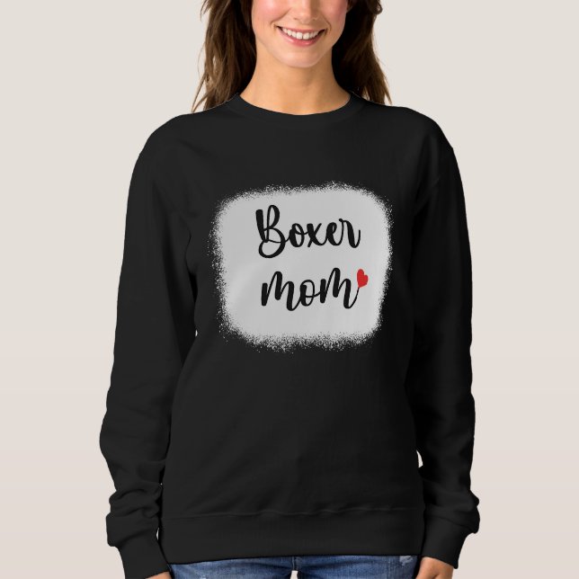 Boxer Dog Mom Womens Boxer Sweatshirt (Front)