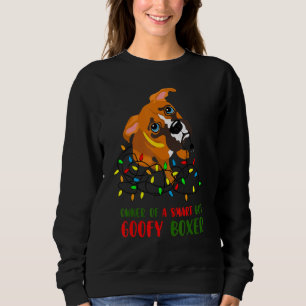 Boxer Dog Owner & Smart But Goofy Boxer Sweatshirt