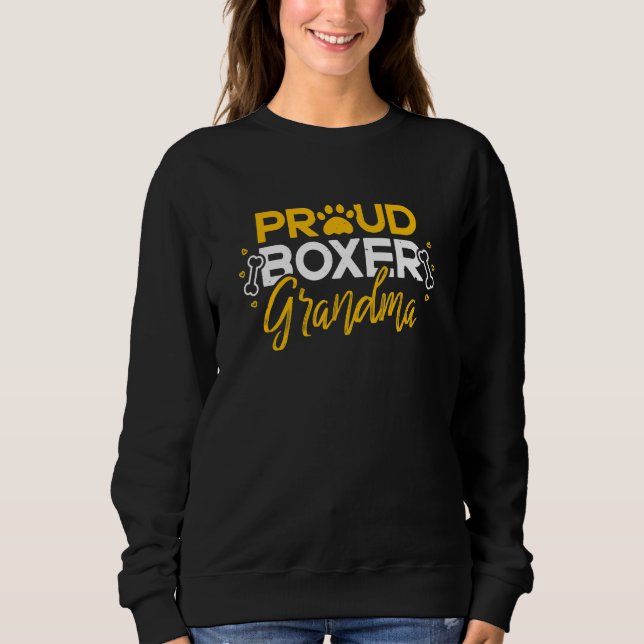 Boxer Dog Proud Grandma Granddog Boxer Breed Sweatshirt (Front)