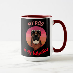 BOXER IS MY VALENTINE MUG