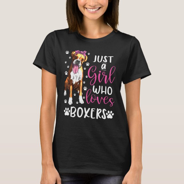 Boxer Just A Girl Who Loves Boxers Dogs Girls T-Shirt (Front)