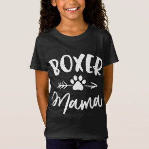 Boxer Mama Boxer Lover Owner Gift Boxer Dog Mom 00 T-Shirt