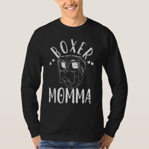 Boxer Momma Dog Mum Mama T-Shirt