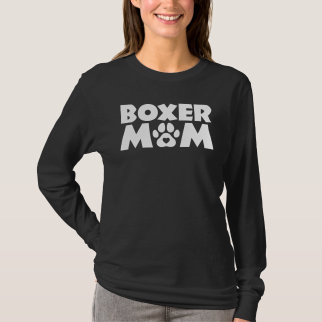 Boxer Mum Funny Boxer Dog Owner Dog Mum Mother's D T-Shirt (Front)
