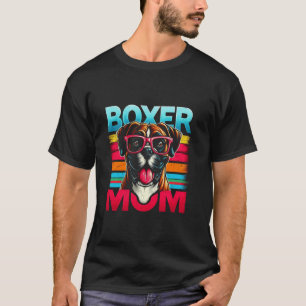 Boxer Mum Funny Boxer Dog Pet For Women 1 T-Shirt