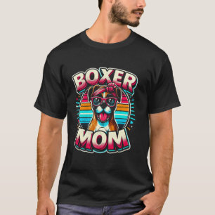 Boxer Mum Funny Boxer Dog Pet For Women T-Shirt