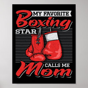 Boxer Mum My Favourite Boxing Star Calls Me Mum Co Poster