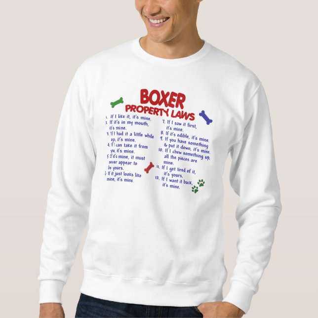 Boxer Property Laws 2 Sweatshirt (Front)