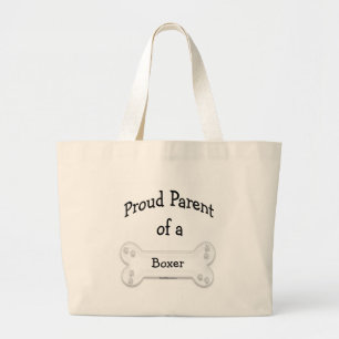 Boxer Proud Parent Large Tote Bag
