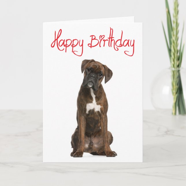 Boxer Puppy Dog  Happy Birthday Card  - Verse (Front)