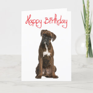Boxer Puppy Dog  Happy Birthday Card  - Verse