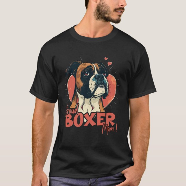 Boxerdog with heartdecoration Proud Boxermom T-Shirt (Front)