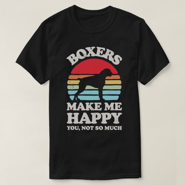 Boxers Make Me Happy Sunset Retro for Men Women Bo T-Shirt (Design Front)
