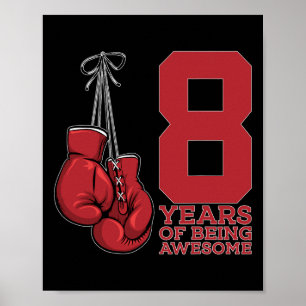 Boxing 8 Years Of Being Awesome Boxer 8th Birthday Poster