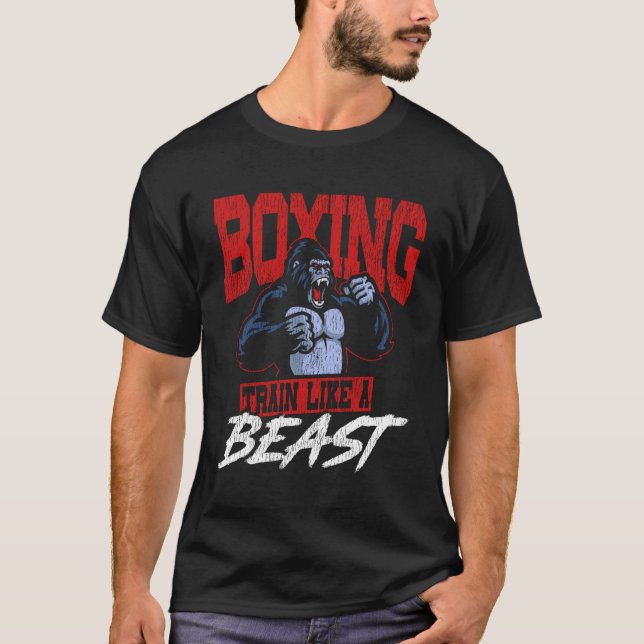 Boxing Boxing Train Like A Beast T-Shirt (Front)