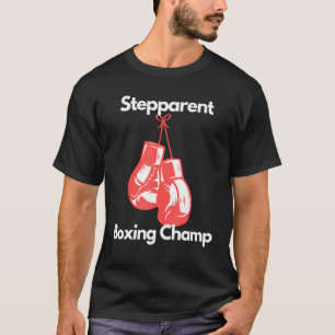 Boxing Champ Stepparent Boxing Gloves Niece Day T-Shirt