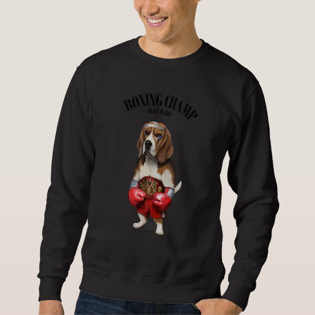 Boxing Champion Beagle Dog Fighter Sweatshirt (Front)