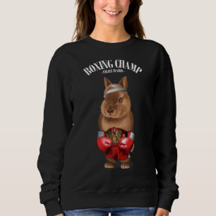 Boxing Champion Dwarf Rabbit Fighter Sweatshirt