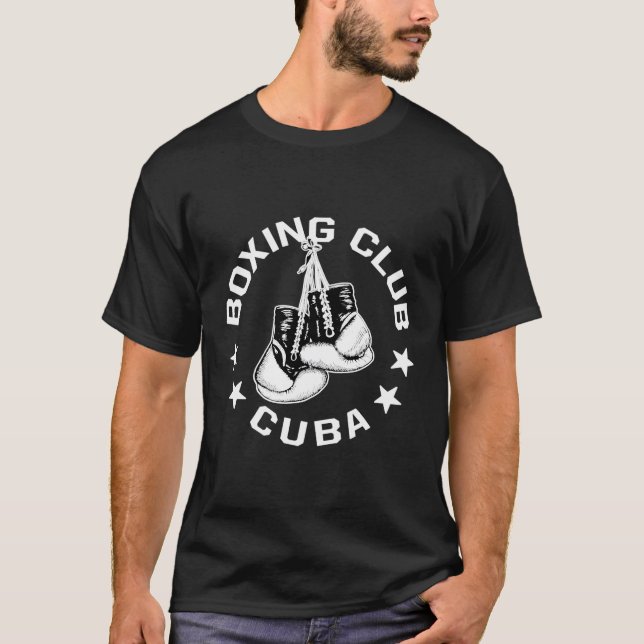 Boxing Club Cuba Gloves Graphic For A Boxing Lover T-Shirt (Front)