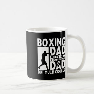 Boxing Dad Father Quote Funny Boxer Coffee Mug