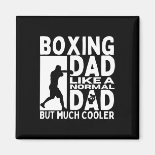 Boxing Dad Father Quote Funny Boxer Magnet