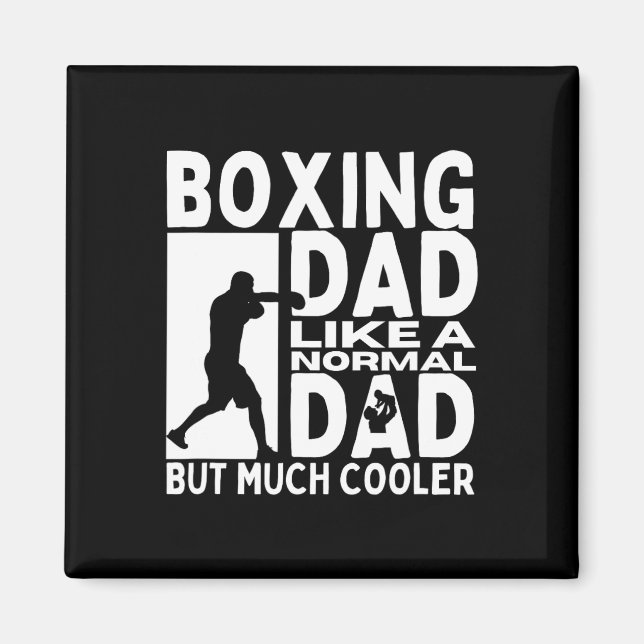 Boxing Dad Father Quote Funny Boxer  Magnet (Front)