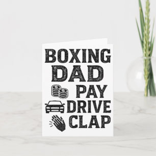 Boxing Dad Pay Drive Clap Funny Dad Duties Fathers Card