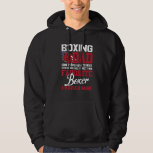 Boxing Dad Some People Have To Wait Their Entire L Hoodie