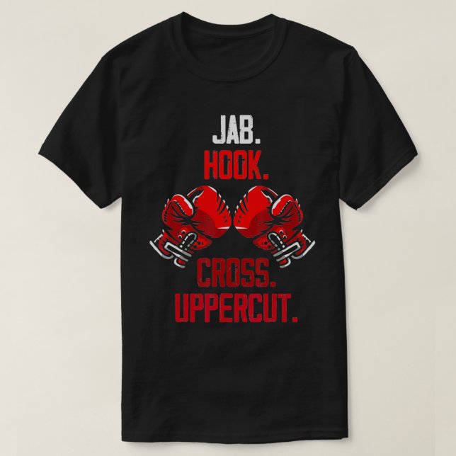 Boxing Gloves Commands Jab Hook Cross Uppercuts  T-Shirt (Design Front)
