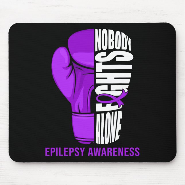 Boxing Gloves Nobody Fights Alone Epilepsy Cancer  Mouse Pad (Front)