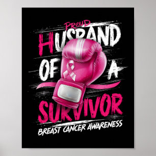 Boxing Gloves Proud Husband Of A Survivor Breast C Poster